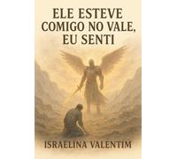 Ele Esteve Comigo No Vale, Eu Senti