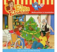 Elea Eluanda - Folge 13: Weihnachten in Arambolien