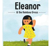 Eleanor and the Rainbow Dress
