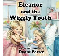 Eleanor and the Wiggly Tooth