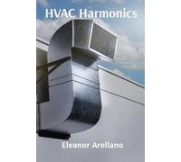 Eleanor Arellano HVAC Harmonics (Tascabile)