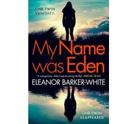 Eleanor Barker-White My Name Was Eden (Tascabile)