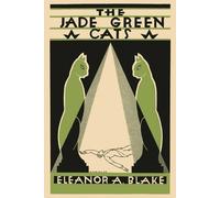 Eleanor Blake The Jade Green Cats (Tascabile)