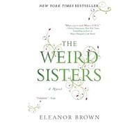 Eleanor Brown The Weird Sisters (Tascabile)
