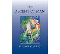 Eleanor C. Merry The Ascent of Man (Tascabile) Classics of Anthroposophy