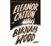 Eleanor Catton Birnam Wood (Copertina rigida)