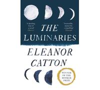 Eleanor Catton The Luminaries (Tascabile)