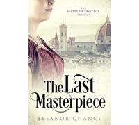 Eleanor Chance The Last Masterpiece (Tascabile)