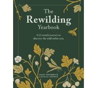 Eleanor Cheetham Maddy Winterbrook The Rewilding Yearbook (Tascabile)