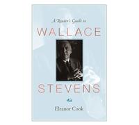 Eleanor Cook A Reader's Guide to Wallace Stevens (Tascabile)