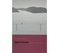 Eleanor Cook Against Coercion (Copertina rigida)