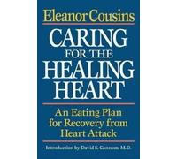 Eleanor Cousins Caring for the Healing Heart (Tascabile)