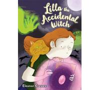 Eleanor Crewes Lilla the Accidental Witch (Copertina rigida)