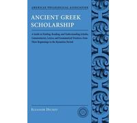Eleanor Dickey Ancient Greek Scholarship (Tascabile)