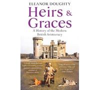 Eleanor Doughty Heirs and Graces (Tascabile) (PRESALE 07/05/2026)