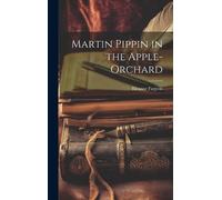 Eleanor Farjeon Martin Pippin in the Apple-orchard (Copertina rigida)