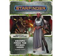 Eleanor Ferron Starfinder Adventure Path: Escape from the Prison Moo (Tascabile)
