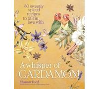 Eleanor Ford A Whisper of Cardamom (Copertina rigida)