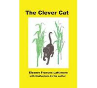 Eleanor Frances Lattimore The Clever Cat (Tascabile)