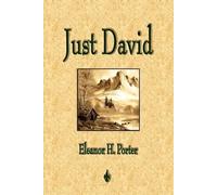 Eleanor H Porter Just David (Tascabile)