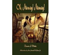 Eleanor H Porter Oh, Money Money (Tascabile)