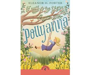 Eleanor H. Porter Pollyanna (Tascabile)