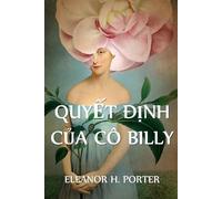 Eleanor H Porter Quyết Định Của Cô Billy (Tascabile)