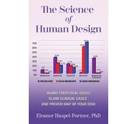 Eleanor Haspel-Portner The Science of Human Design (Tascabile)