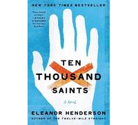 Eleanor Henderson Ten Thousand Saints (Tascabile)