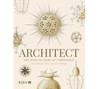 Eleanor Jolliffe Paul Cro Architect: The evolving story of a profess (Tascabile)