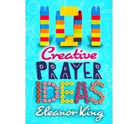 Eleanor King 101 Creative Prayer Ideas (Tascabile)