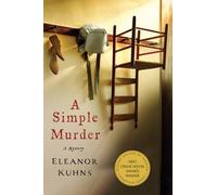 Eleanor Kuhns A Simple Murder (Tascabile)