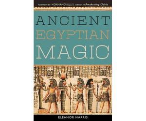 Eleanor L. Harris Ancient Egyptian Magic (Tascabile)