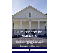 Eleanor M Hewell The Pedens of America (Tascabile)