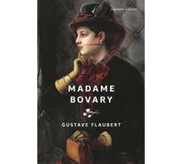 Eleanor Marx Aveling Gustave Flaube Madame Bovary (Signature Edition (Tascabile)