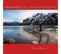 Eleanor McCain True North: The Collection (CD)