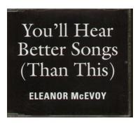 ELEANOR MCEVOY - YOU'LL HEAR BETTER SONGS CD UK MARKET SQUARE