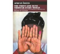 Eleanor O' Gorman The Front Line Runs through Every Woman (Tascabile)