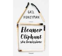 Eleanor Oliphant sta benissimo