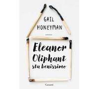 Eleanor Oliphant sta benissimo