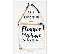 Eleanor Oliphant sta benissimo