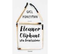 Eleanor Oliphant sta benissimo