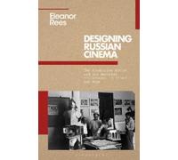 Eleanor Rees Designing Russian Cinema (Tascabile)