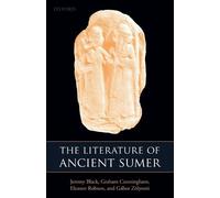 Eleanor Robson, Professor Jeremy Black – The Literature of Ancient Sumer – Tascabile