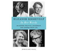 Eleanor Roosevelt Nancy Woloc Eleanor Roosevelt: In Her Word (Copertina rigida)