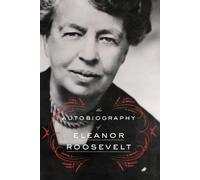 Eleanor Roosevelt The Autobiography of Eleanor Roosevelt (Tascabile)