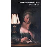 Eleanor Sleath The Orphan of the Rhine (Jane Austen Northanger Abbey (Tascabile)