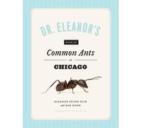 Eleanor Spicer Rice Rob Dunn A Dr. Eleanor's Book of Common Ants of (Tascabile)