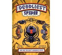 Eleanor Spicer Rice The Deadliest: Spider (Copertina rigida) Deadliest