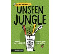 Eleanor Spicer Unseen Jungle: The Microbes That Secretly Con (Copertina rigida)